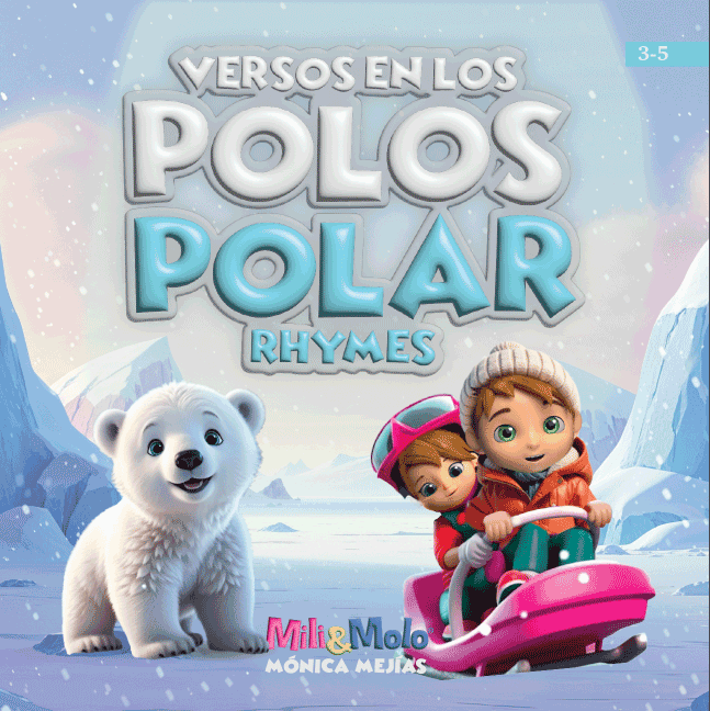 Versos en los Polos / Polar Rhymes